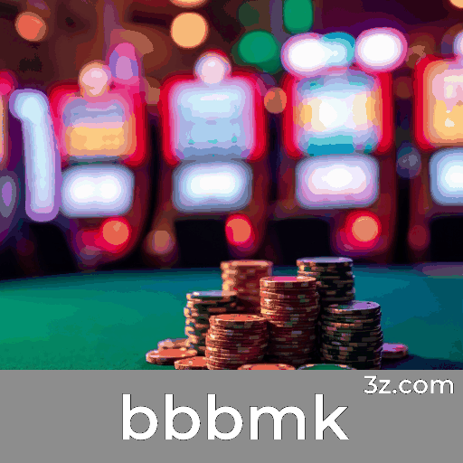 bbbmk: A Emoção dos Jogos de Cassino e Oportunidades de Ganho